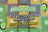 Soluci�n Wordle en espa�ol y tildes hoy 7 de mayo y pistas a la palabra oculta
