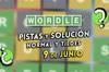 Soluci�n Wordle en espa�ol y tildes hoy 9 de junio y pistas a la palabra oculta