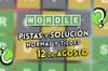 Soluci�n Wordle en espa�ol y tildes hoy 12 de agosto y pistas a la palabra oculta