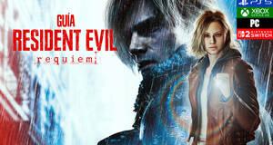 Gu�a Resident Evil Requiem, trucos, consejos y secretos
