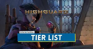 Gu�a Tier List de Highguard: MEJORES personajes y armas para ganar