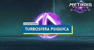 Gua Cmo conseguir la turbosfera psquica en Metroid Prime 4: Beyond