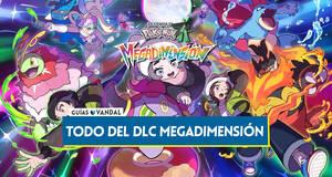 Gua DLC Megadimensin de Leyendas Pokmon Z-A al 100%: Trucos, secretos y consejos