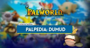 Gu�a Dumud en Palworld: Localizaci�n, c�mo conseguirlo, habilidades, objetos y detalles