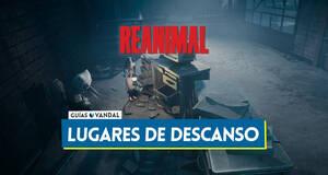 Gu�a Todos los lugares de descanso en REANIMAL y d�nde encontrarlos