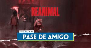 Gu�a Pase de amigo de REANIMAL: C�mo acceder gratis, qu� es y c�mo invitar