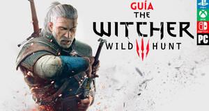  Gu�a definitiva The Witcher 3: Wild Hunt