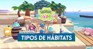 Gu�a Todos los h�bitats en Pok�mon Pokopia y c�mo desbloquearlos
