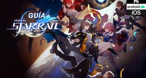 Gu�a Honkai: Star Rail, trucos, consejos y secretos