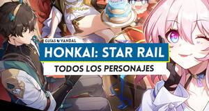 Gu�a Honkai Star Rail: TODOS los personajes, detalles y caracter�sticas