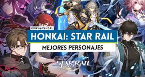 Gu�a Honkai: Star Rail: Tier List de los MEJORES personajes por roles