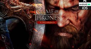 Game of Thrones: Kingsroad - Anlisis