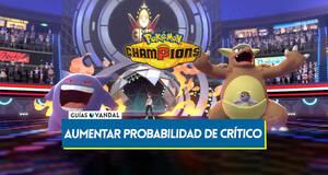 Gu�a Pok�mon Champions: C�mo aumentar probabilidad de golpes cr�ticos