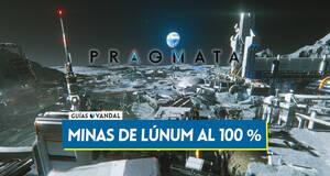 Gu�a Minas de l�num al 100 % en Pragmata