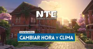 Gu�a Neverness to Everness: C�mo cambiar la hora del d�a y el clima