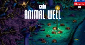 Gua Animal Well: Trucos, consejos y secretos