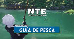 Gu�a Neverness to Everness: C�mo pescar peces, venderlos y recompensas