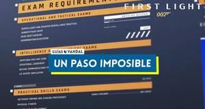 Gu�a Un paso imposible al 100% en 007 First Light