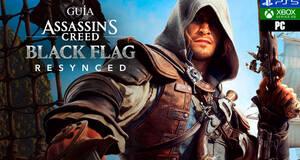 Gu�a Assassin's Creed Black Flag Resynced: trucos, consejos y secretos