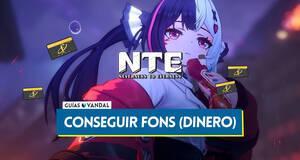 Gu�a Neverness to Everness: C�mo conseguir Fons r�pido (Mejores m�todos)