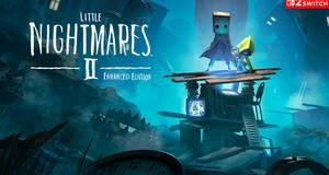 Little Nightmares II Enhanced Edition - An�lisis