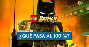 Gu�a Cu�l es la recompensa por conseguir el 100 % en LEGO Batman El Legado del Caballero Oscuro