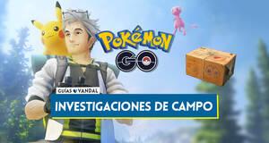 Gu�a Pok�mon GO: Todas las investigaciones de campo y recompensas (septiembre 2026)