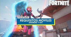 Gu�a Fortnite Battle Royale: Requisitos m�nimos y m�viles compatibles (Android y iOS)