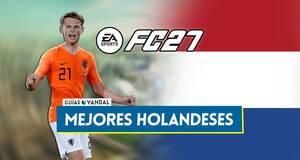 Gu�a EA Sports FC 27: Los 20 mejores jugadores holandeses - Medias y valoraci�n