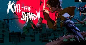 Kill The Shadow - An�lisis