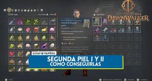 Gu�a The Blood of Dawnwalker: C�mo conseguir Segunda piel I y II