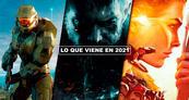 Especial - Lo que viene en 2021 al mundo del videojuego